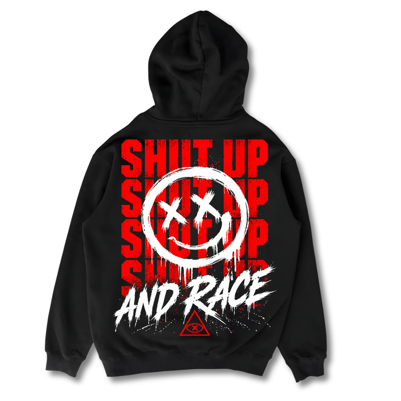 Shut Up And Race - Hoodie back