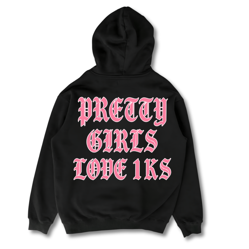 Pretty Girls Love 1Ks - Hoodie back