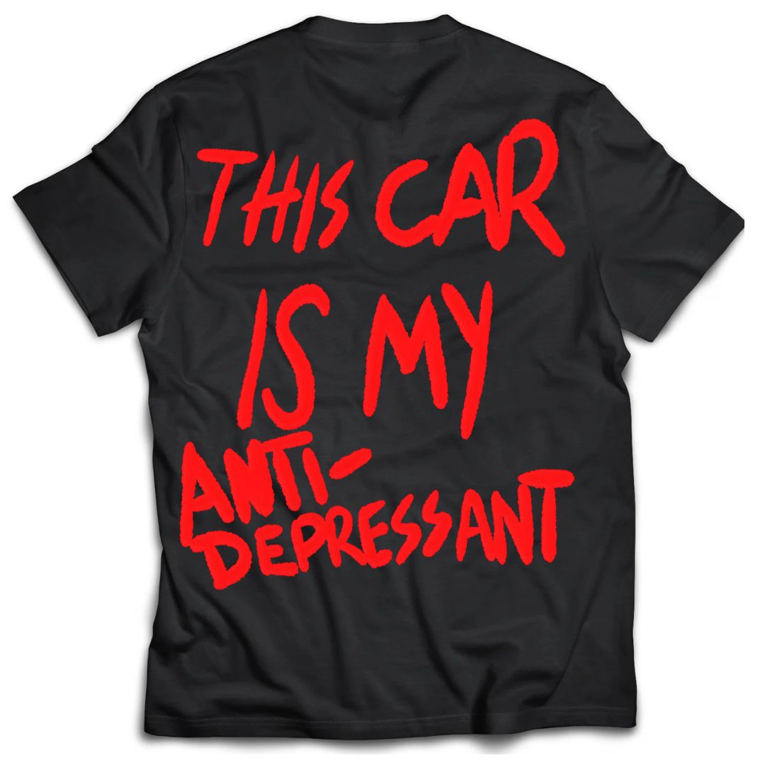 This Car is My Anti-Depressant  RED - T Shirt