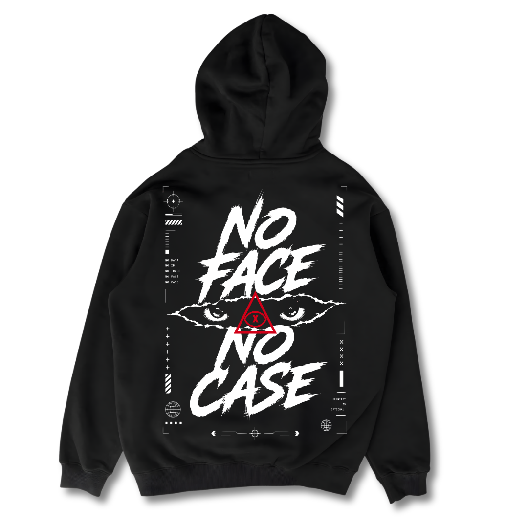 No Face No Case - Hoodie