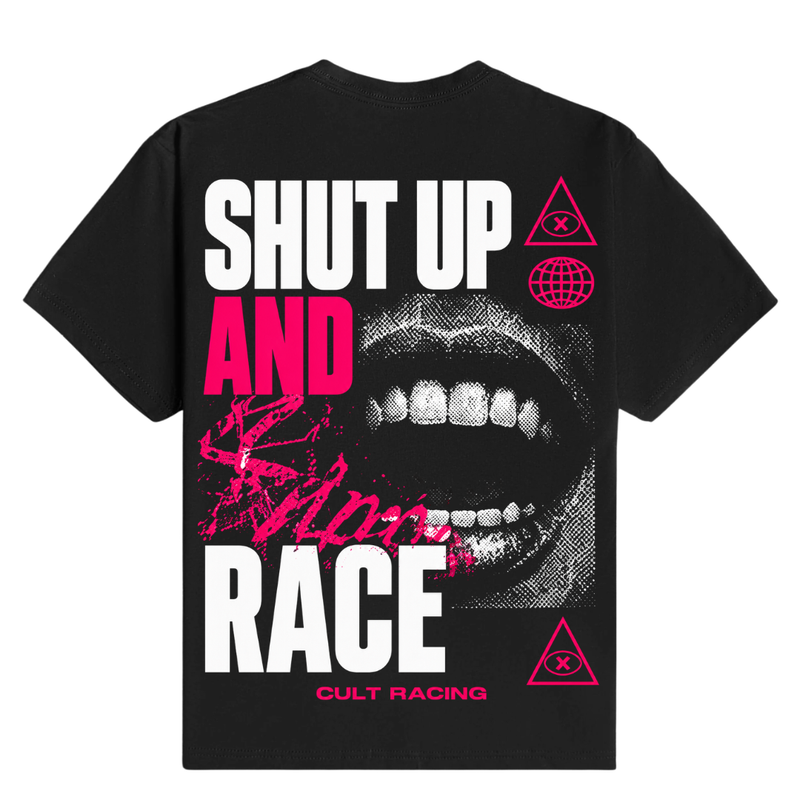 Shut Up And Race - T-Shirt back