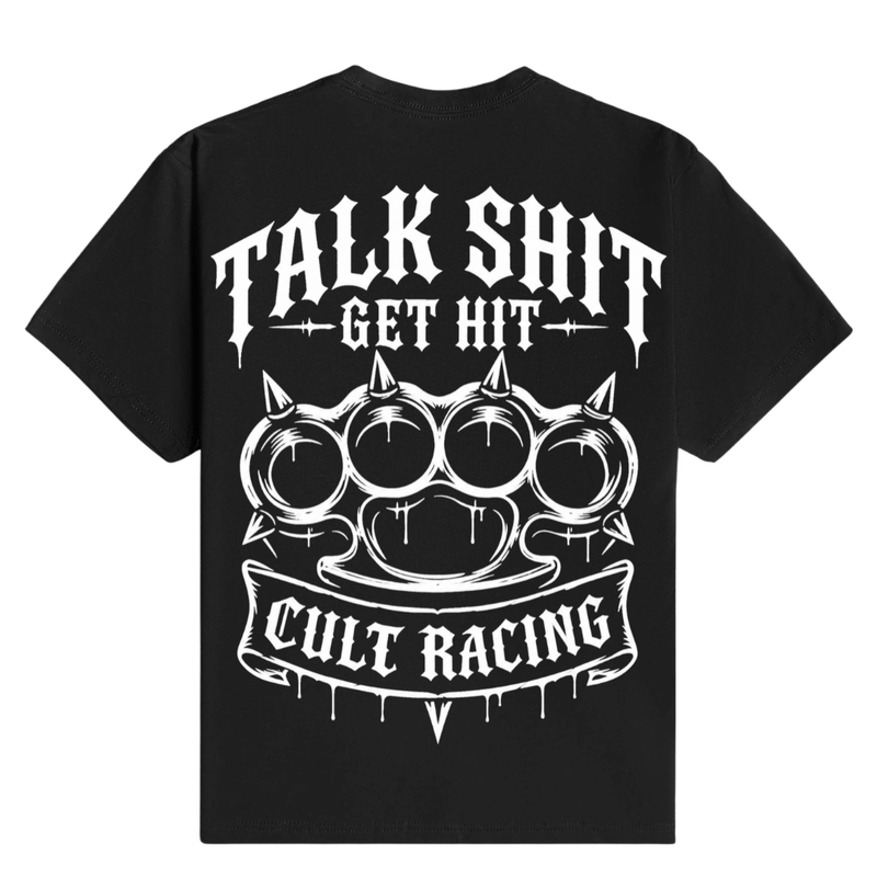 Talk Shit Get Hit - T-Shirt back