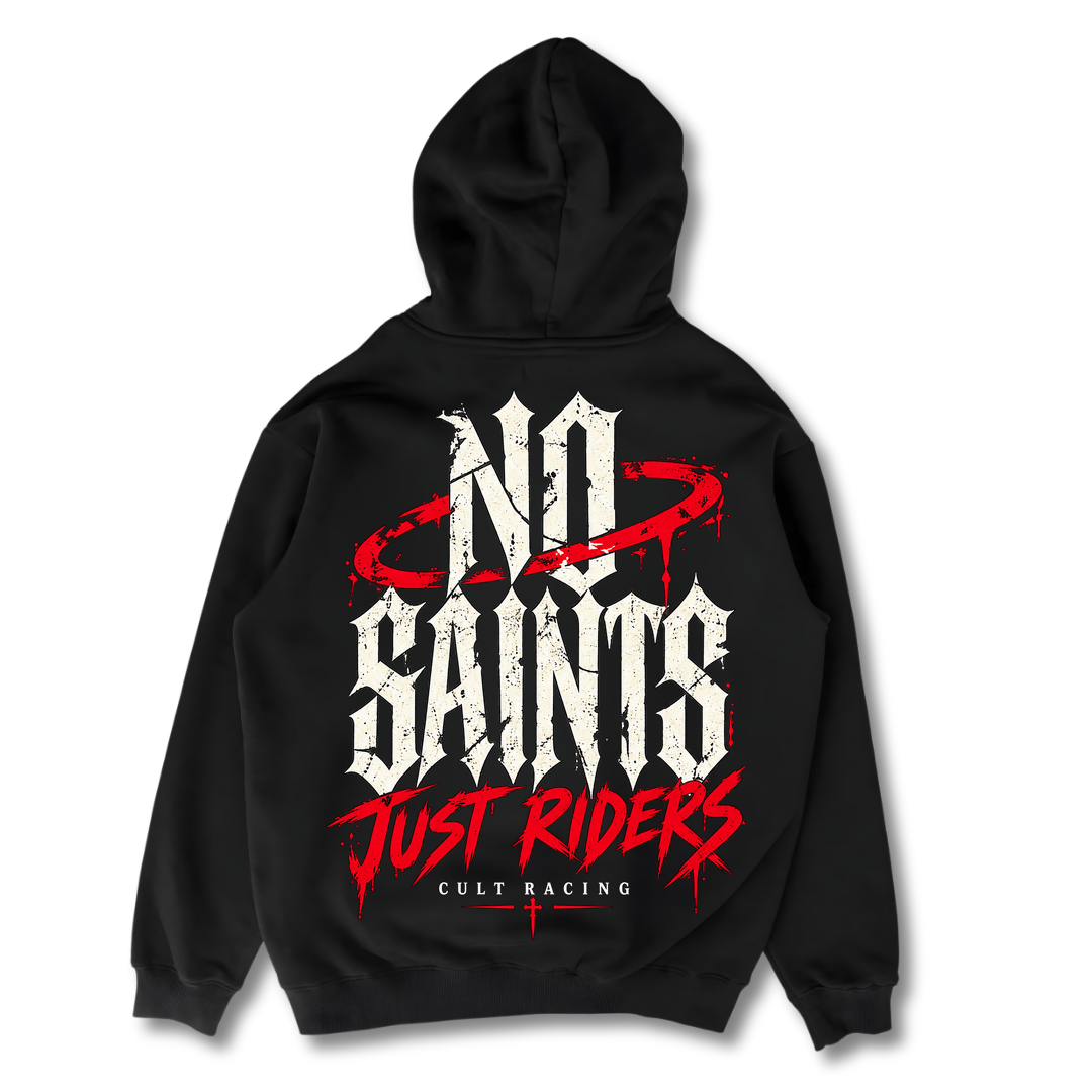 No Saints Just Riders - Hoodie