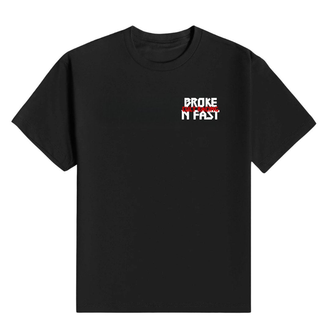 Broke N Fast N word - T Shirt