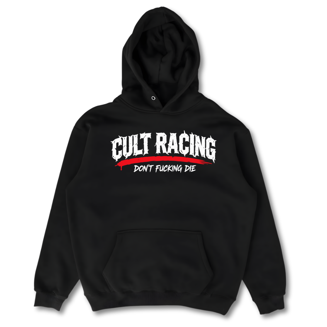 Don't F*cking Die - Hoodie