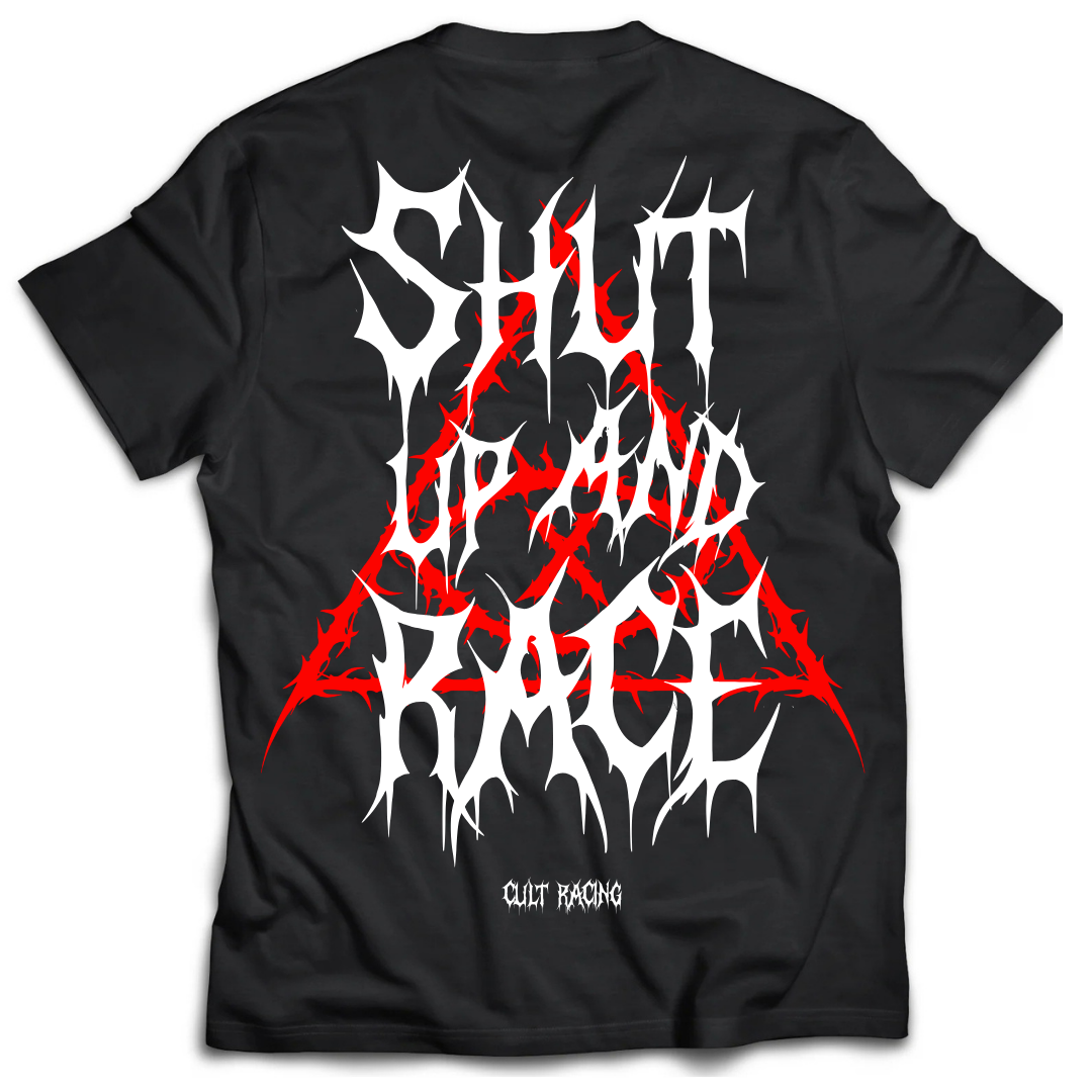 Shut Up and Race BANISHED Edition - T Shirt