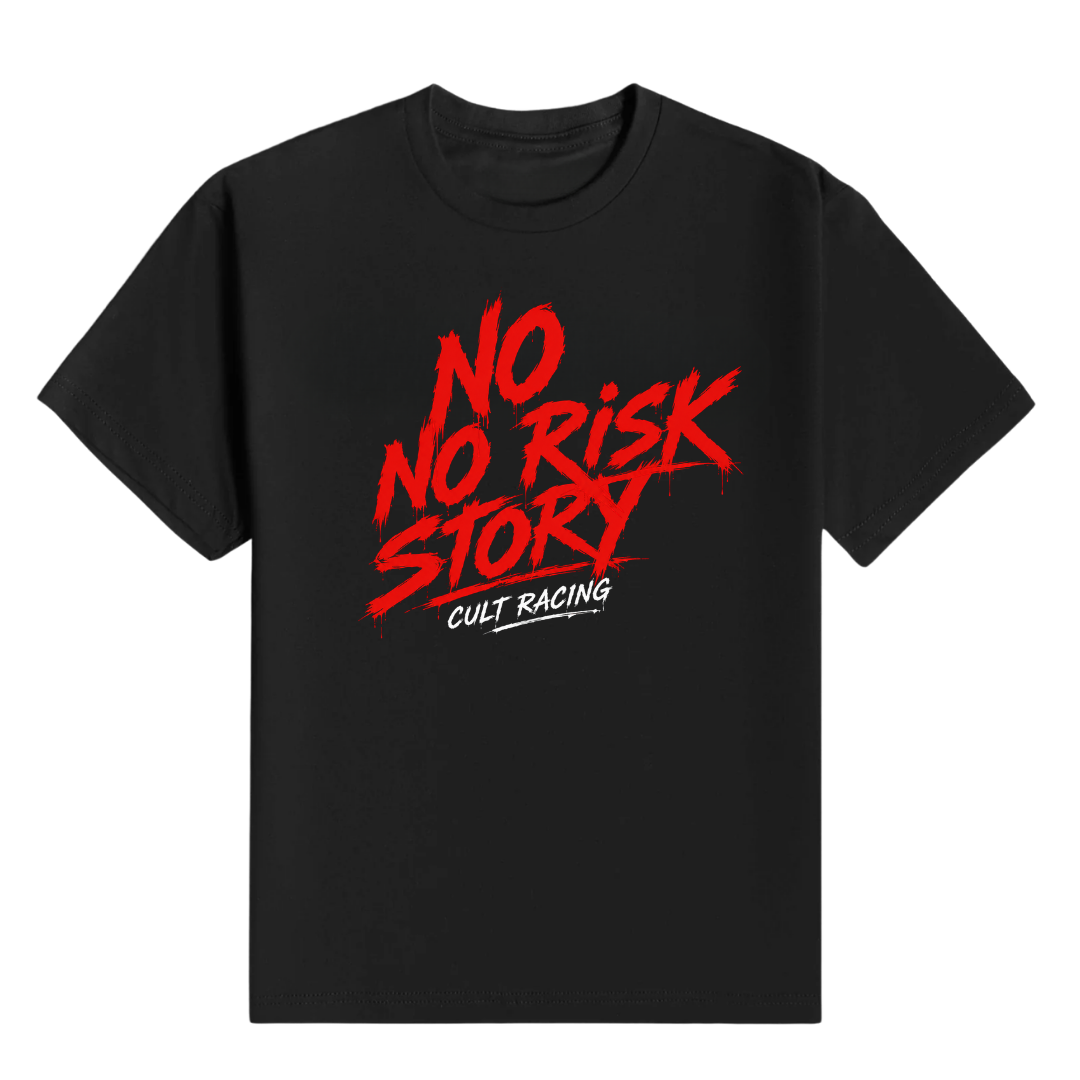 No Risk No Story - T-Shirt