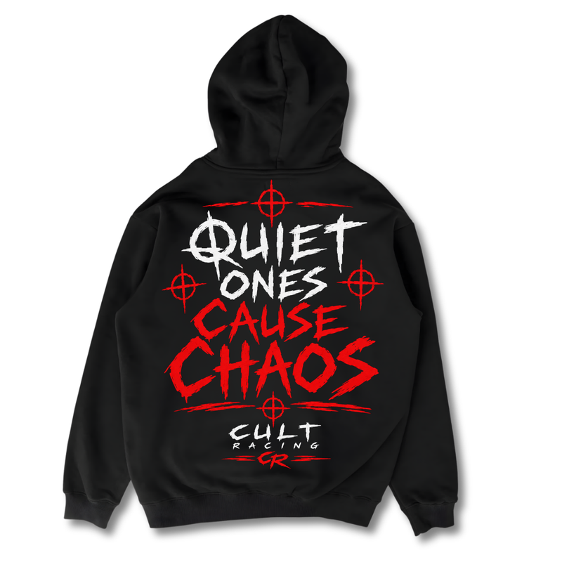 Quiet Ones Cause Chaos - Hoodie back