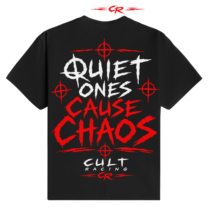 Quiet Ones Cause Chaos - T-Shirt back