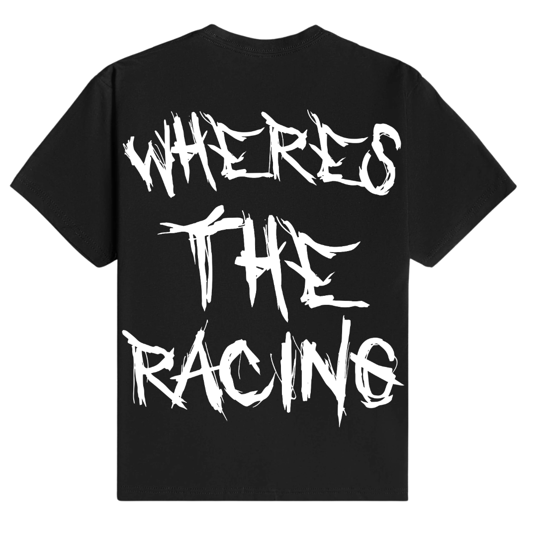 Where's The Racing T Shirt